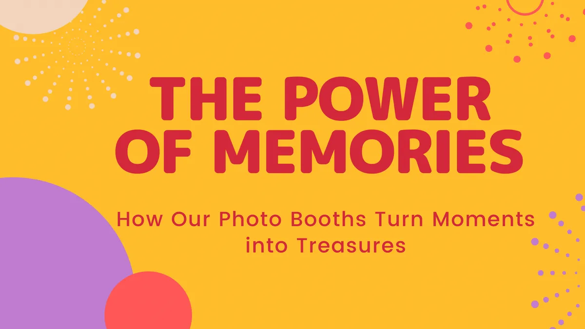 Turning Moments into Treasures with Our Photo Booths — Captured Celebrations Los Angeles photo booth blog